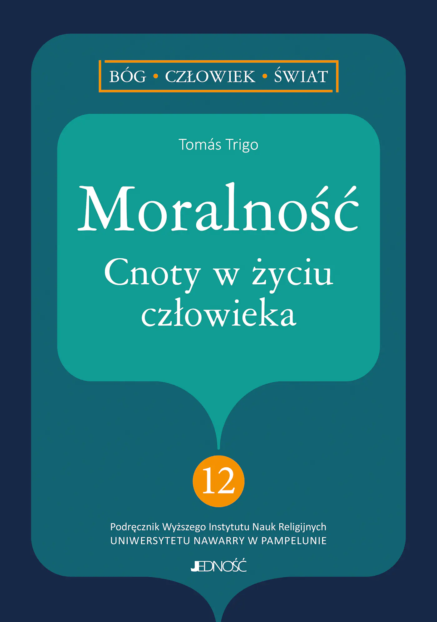 Książka - Moralność. Cnoty w życiu człowieka