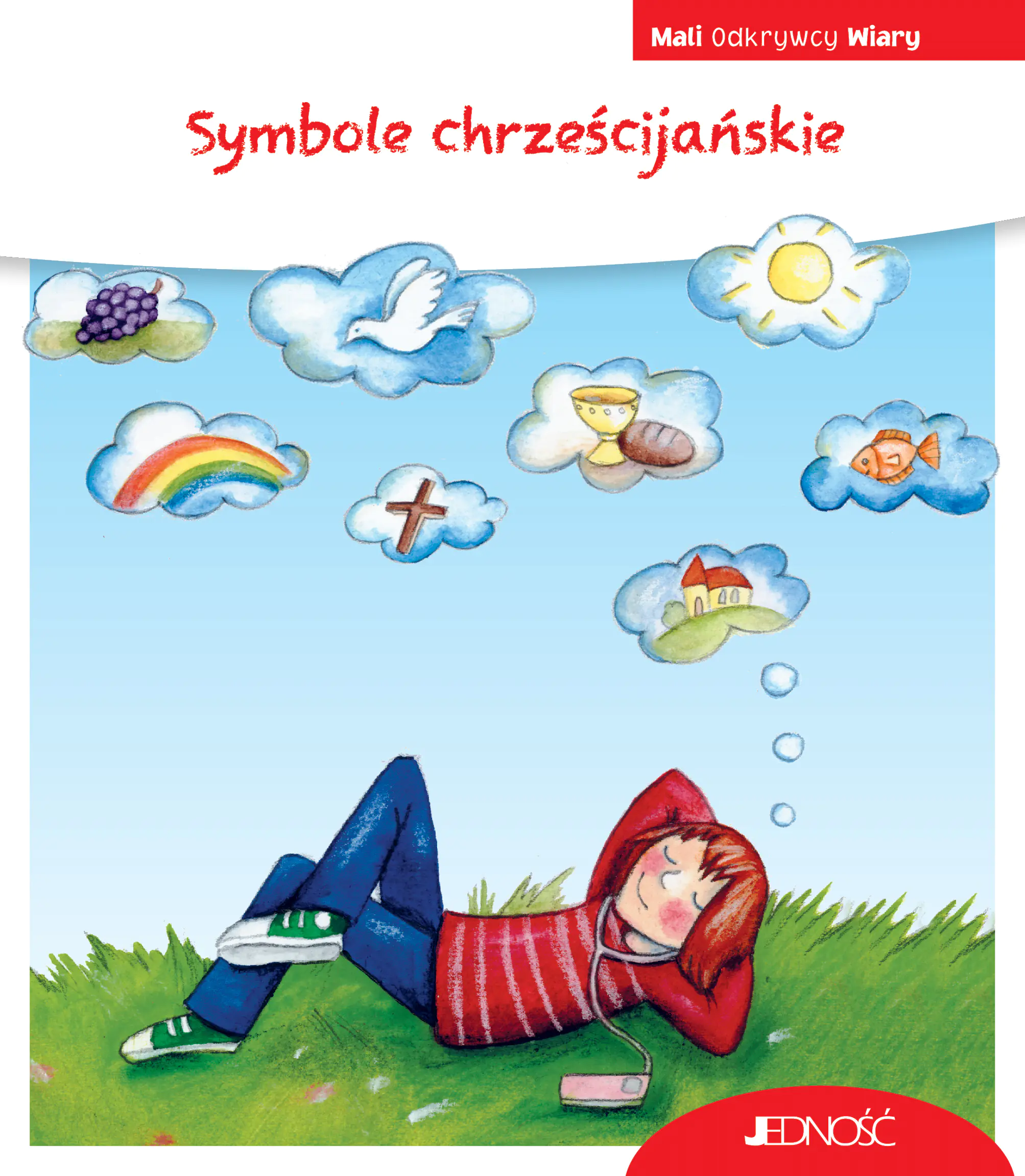 Książka - Symbole chrześcijańskie. Seria Mali Odkrywcy Wiary