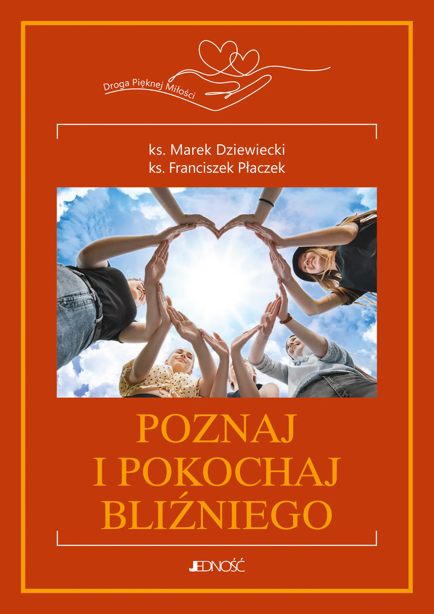 Książka - Poznaj i pokochaj bliźniego