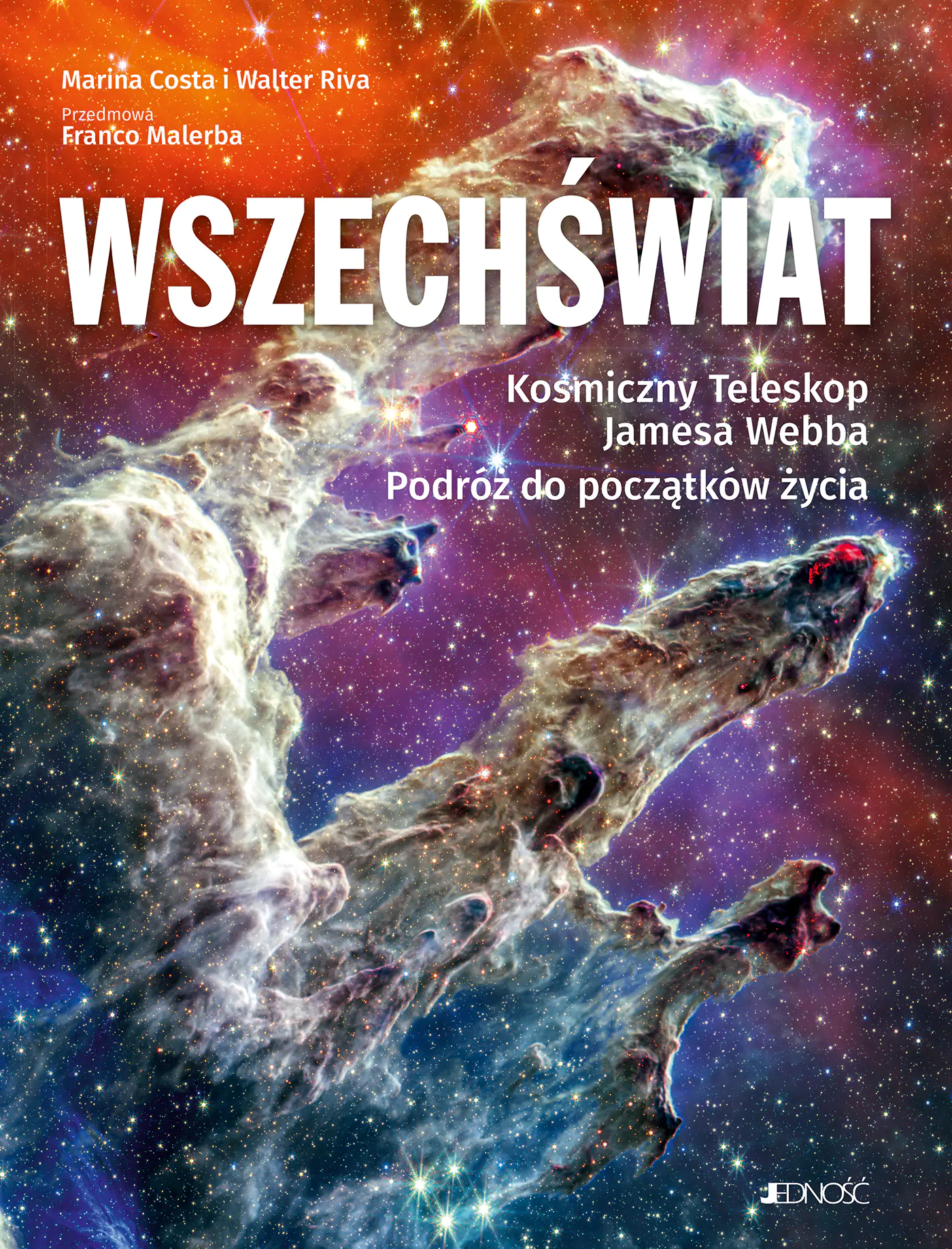 Książka - Wszechświat. Kosmiczny Teleskop Jamesa Webba Podróż do początków życia
