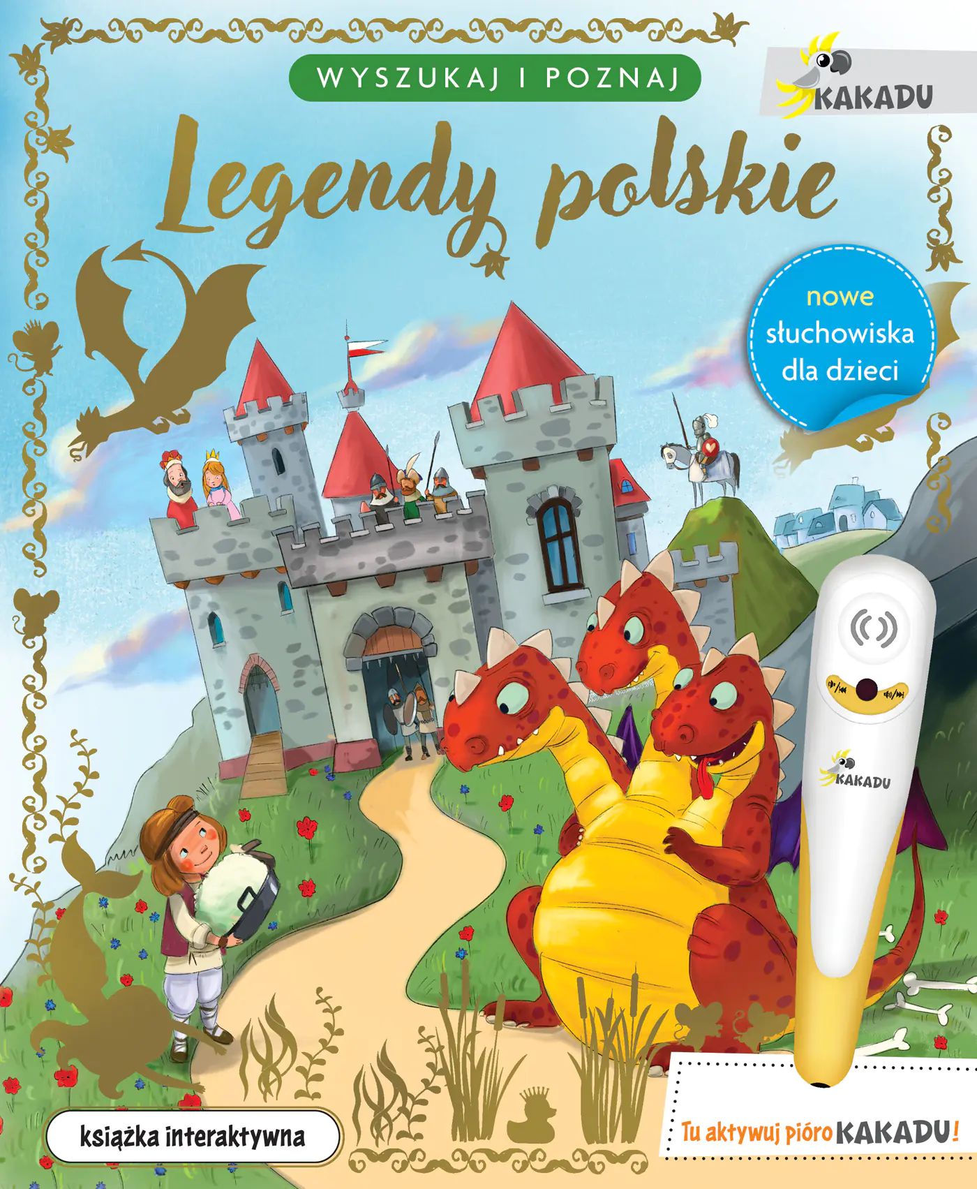 Książka - Legendy polskie. Wyszukaj i poznaj. Seria z piórem Kakadu