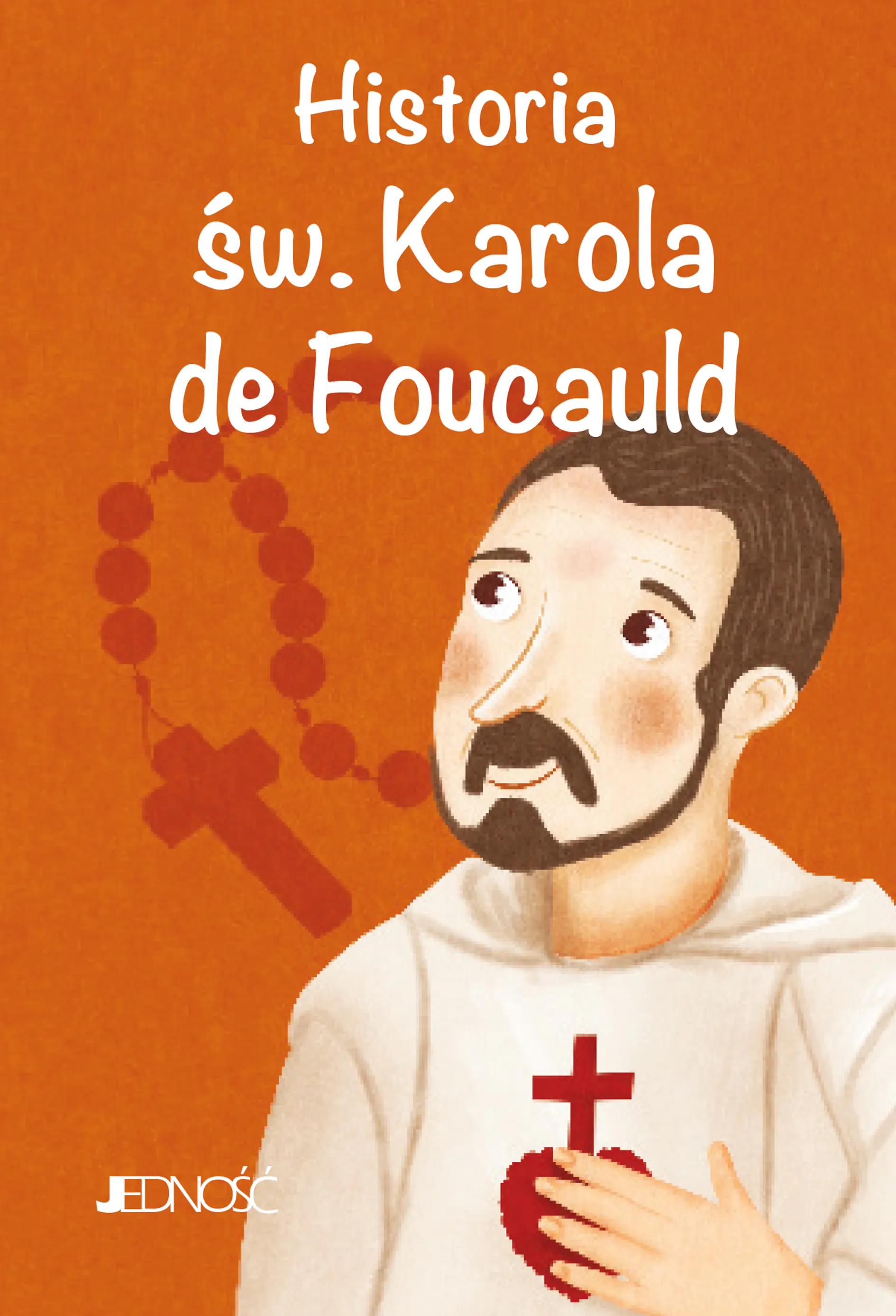 Książka - Historia św. Karola de Foucauld