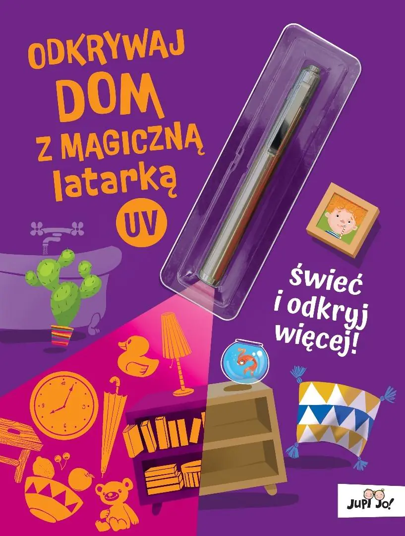 Książka - Odkrywaj dom z magiczną latarką UV