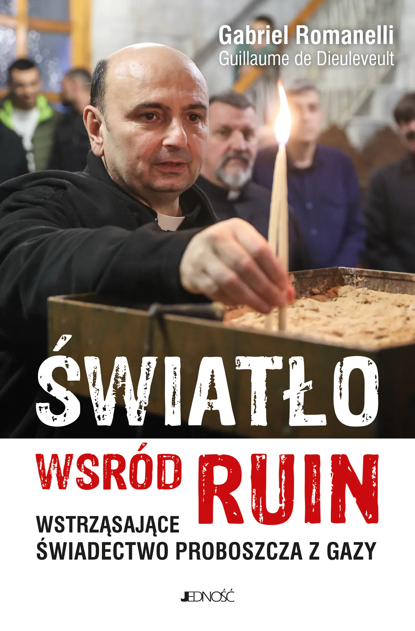 Książka - Światło wśród ruin. Wstrząsające świadectwo proboszcza z Gazy