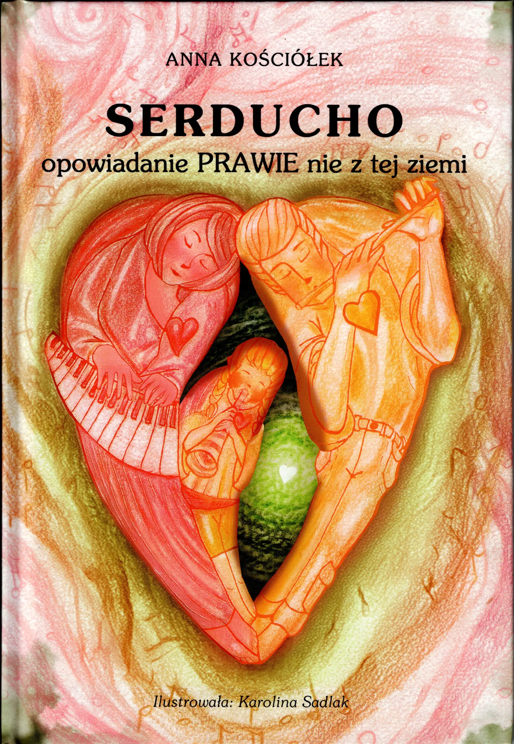 Książka - Serducho - opowiadanie prawie nie z tej ziemi