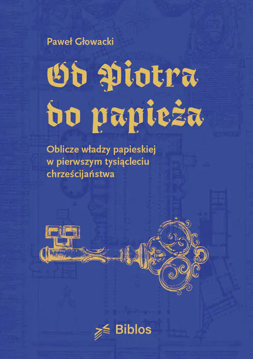 Książka - Od Piotra do papieża