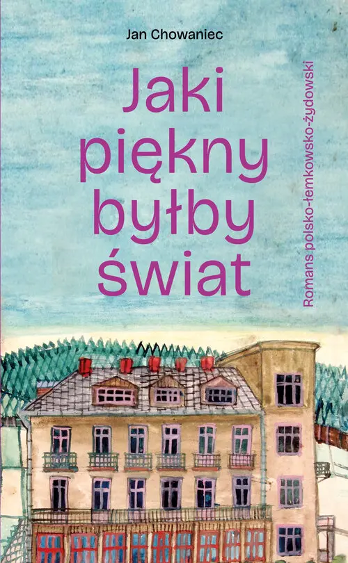Książka - Jaki piękny byłby świat