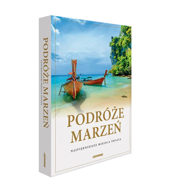 Książka - Podróże marzeń najpiękniejsze miejsca świata