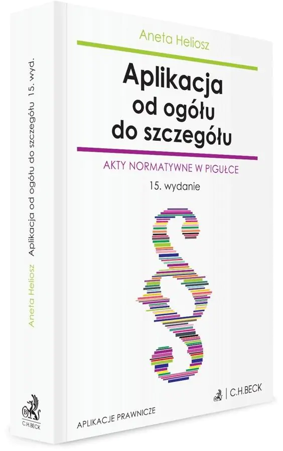 Książka - Aplikacja od ogółu do szczegółu. Akty normatywne..