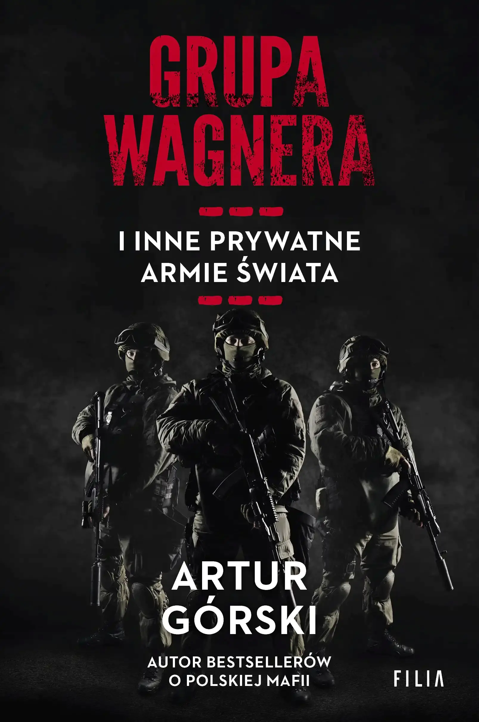 Książka - Grupa Wagnera i inne prywatne armie świata