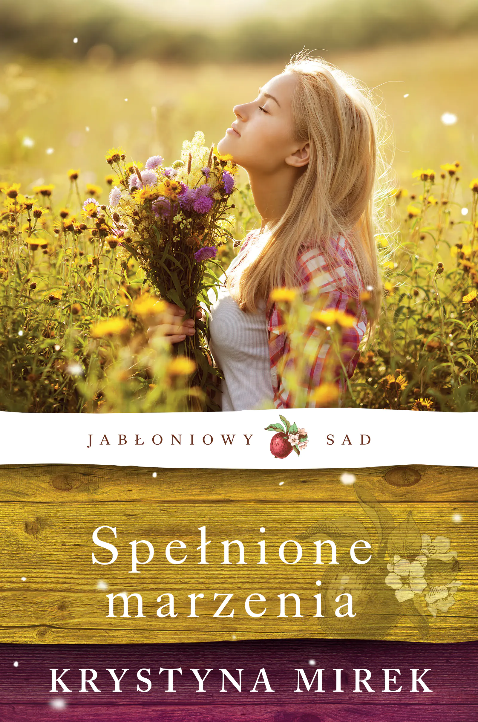 Książka - Spełnione marzenia. Jabłoniowy sad. Tom 3