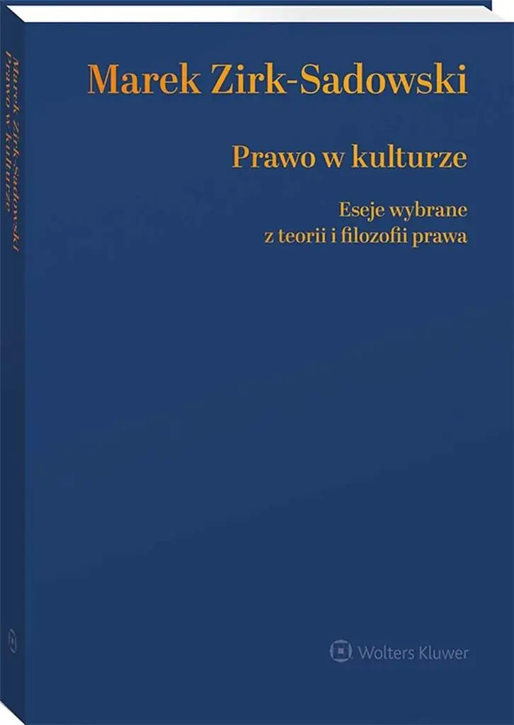Książka - Prawo w kulturze. Eseje wybrane z teorii i filozofii prawa