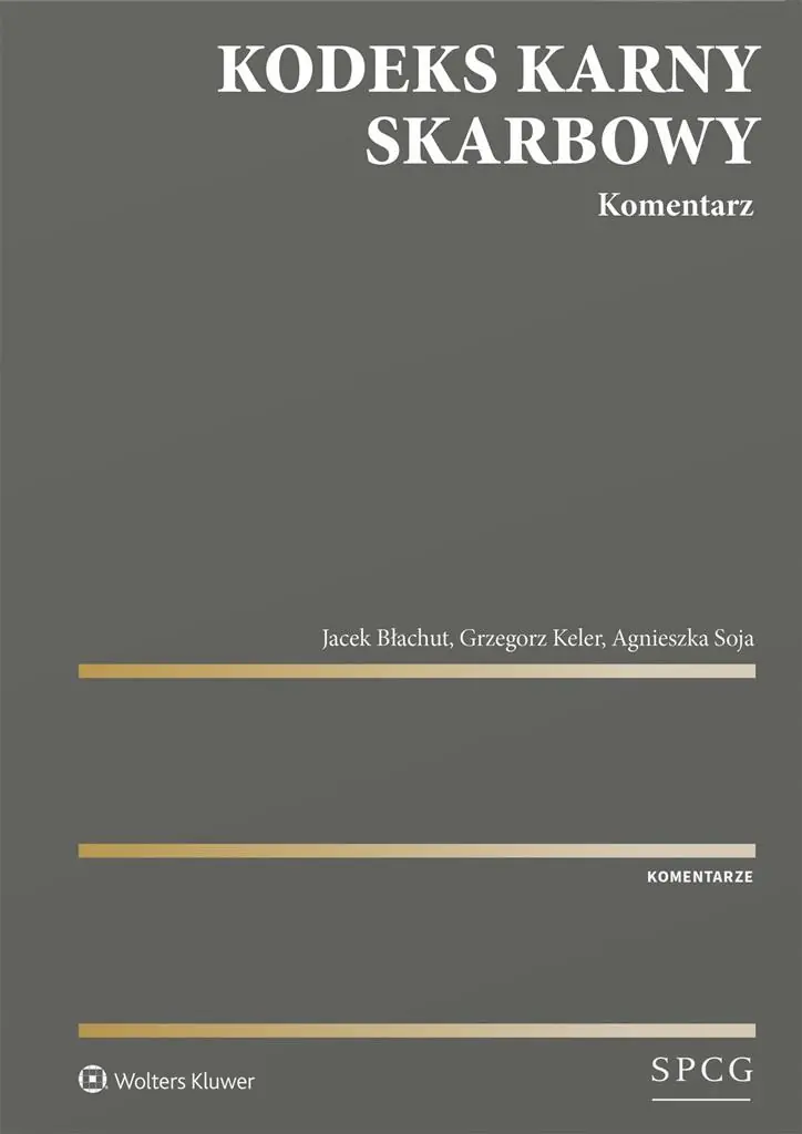 Książka - Kodeks Karny Skarbowy. Komentarz