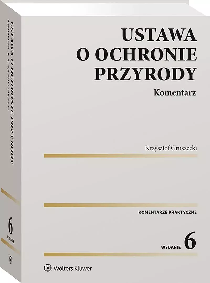 Książka - Ustawa o ochronie przyrody. Komentarz