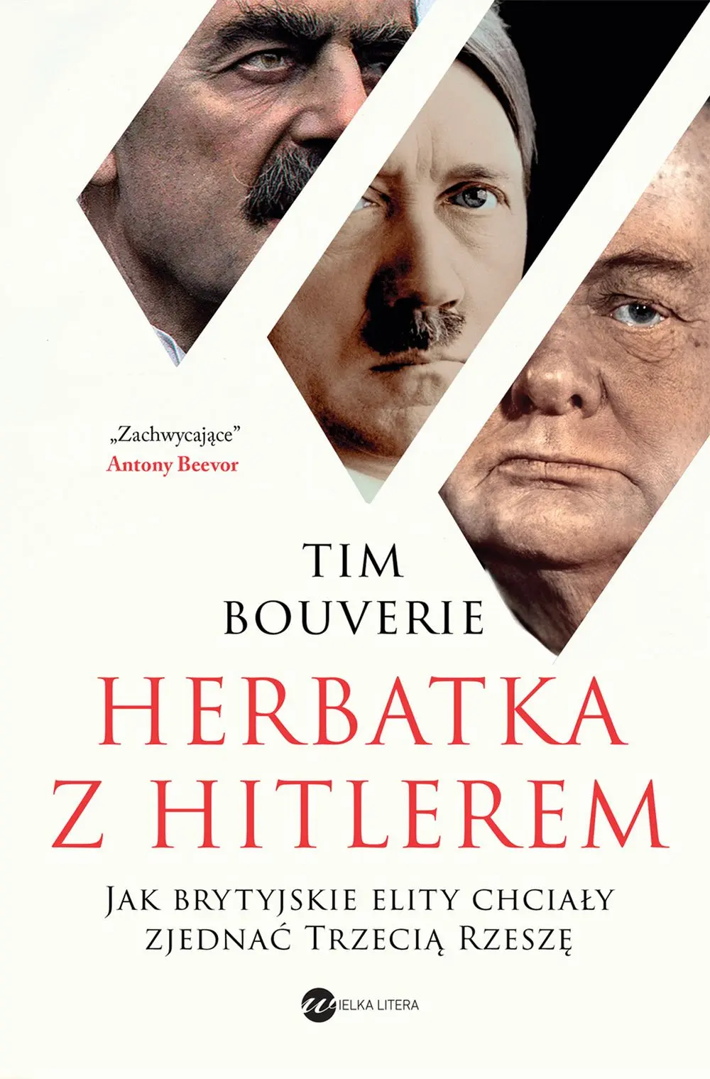 Książka - Herbatka z Hitlerem. Jak brytyjskie elity chciały zjednać Trzecią Rzeszę