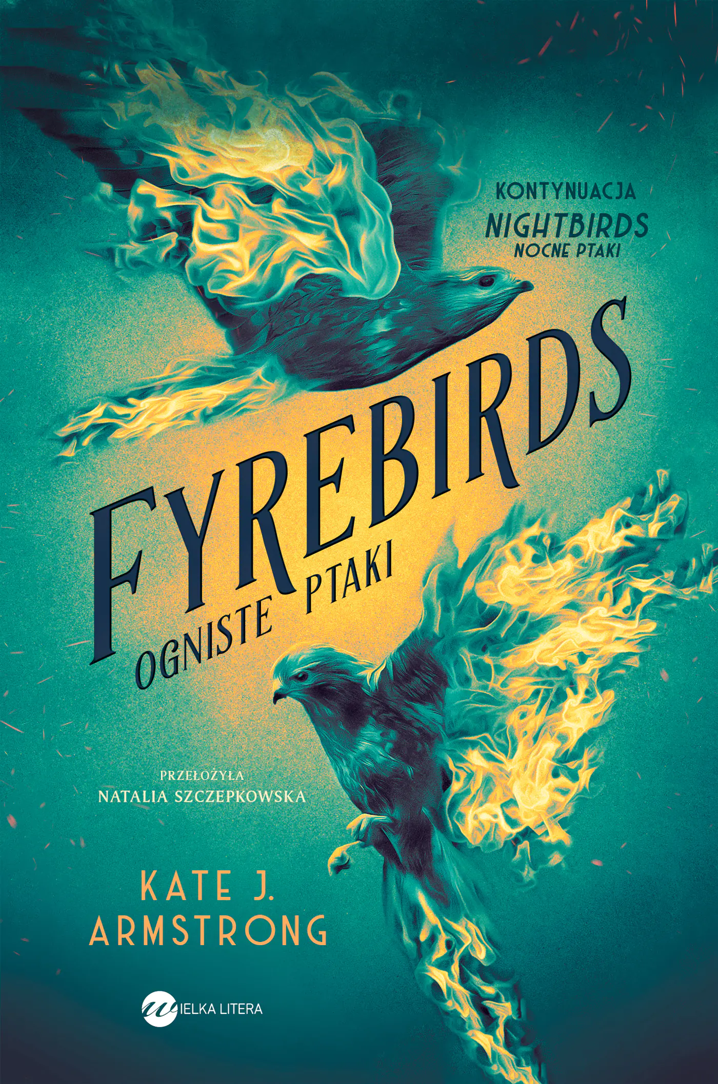 Książka - Fyrebirds. Nightbirds. Tom 2