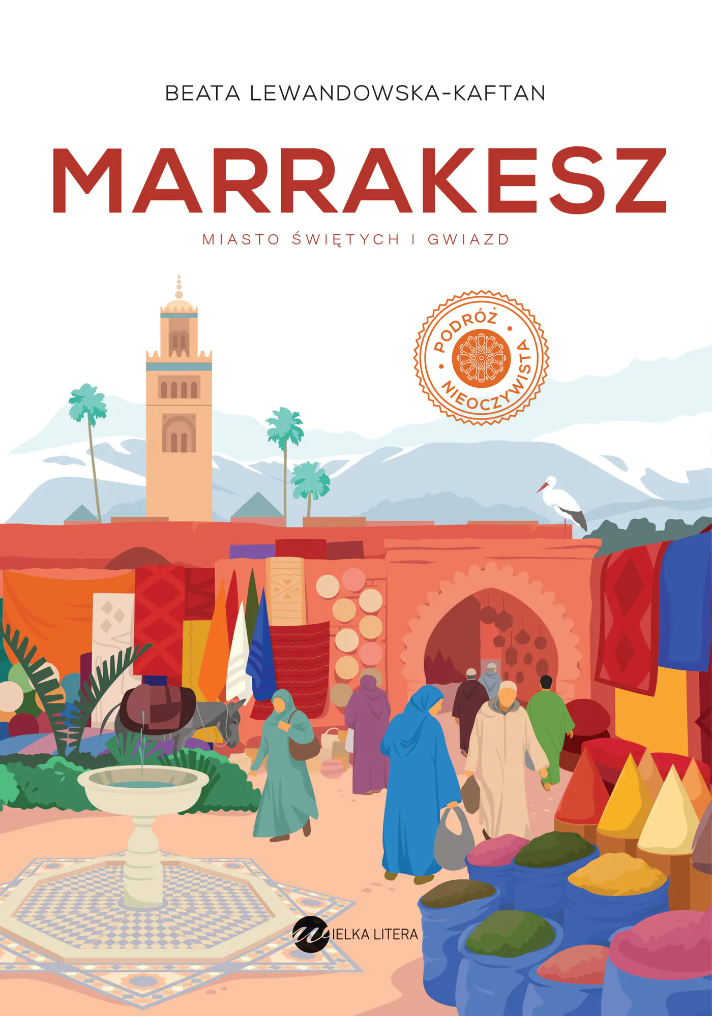 Książka - Marrakesz. Miasto świętych i gwiazd