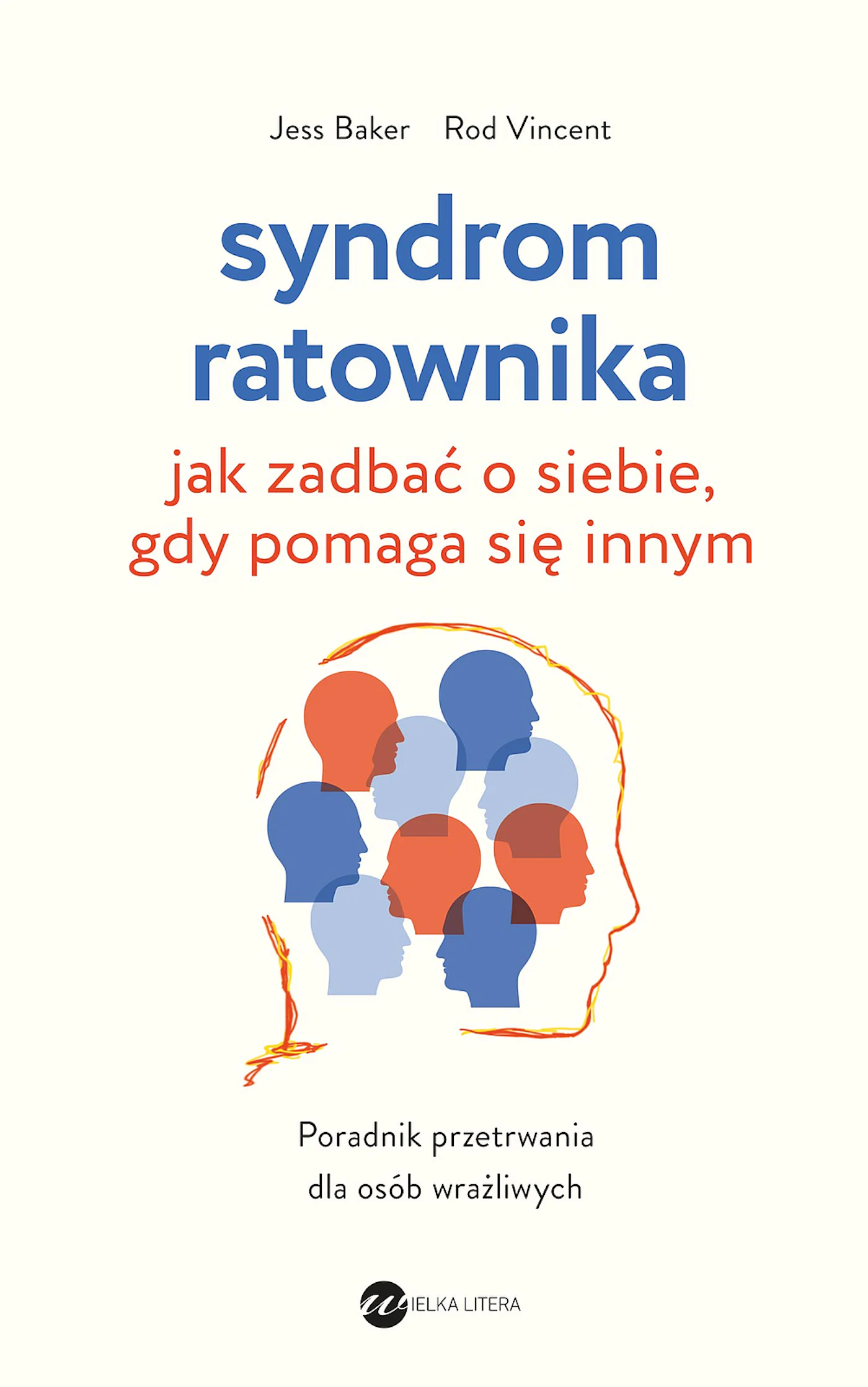 Książka - Syndrom ratownika. Jak zadbać o siebie, gdy pomaga się innym