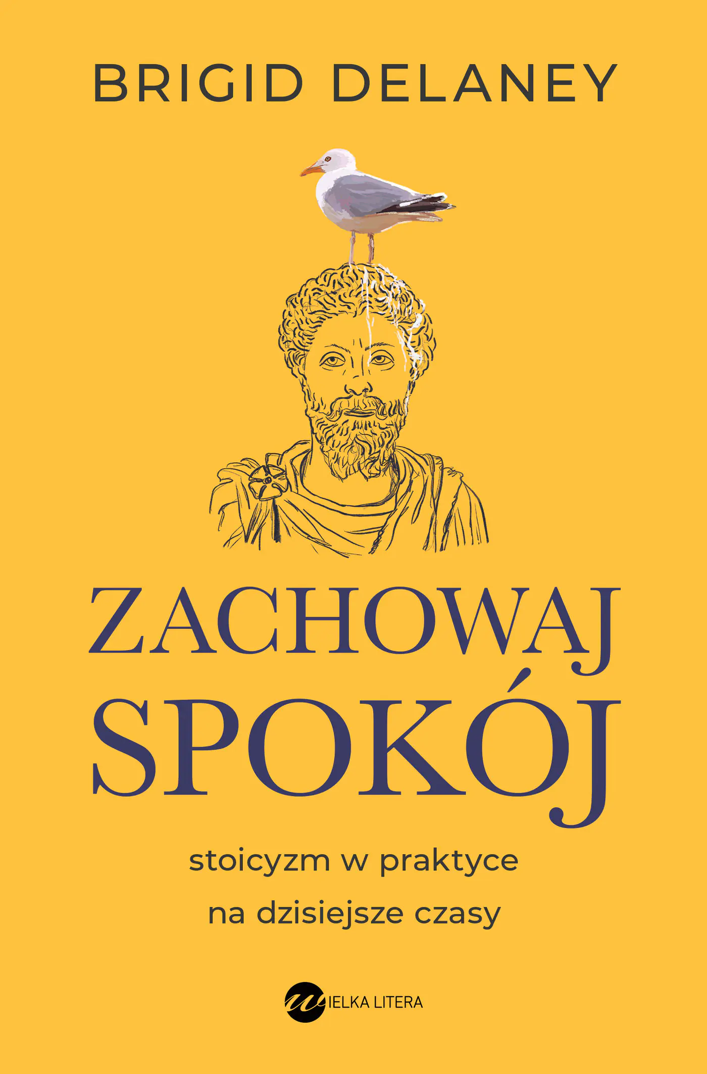 Książka - Zachowaj spokój. Stoicyzm w praktyce na dzisiejsze czasy