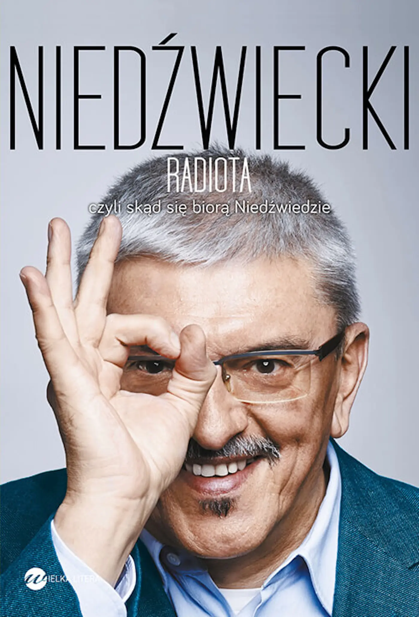Książka - Radiota, czyli skąd się biorą Niedźwiedzie