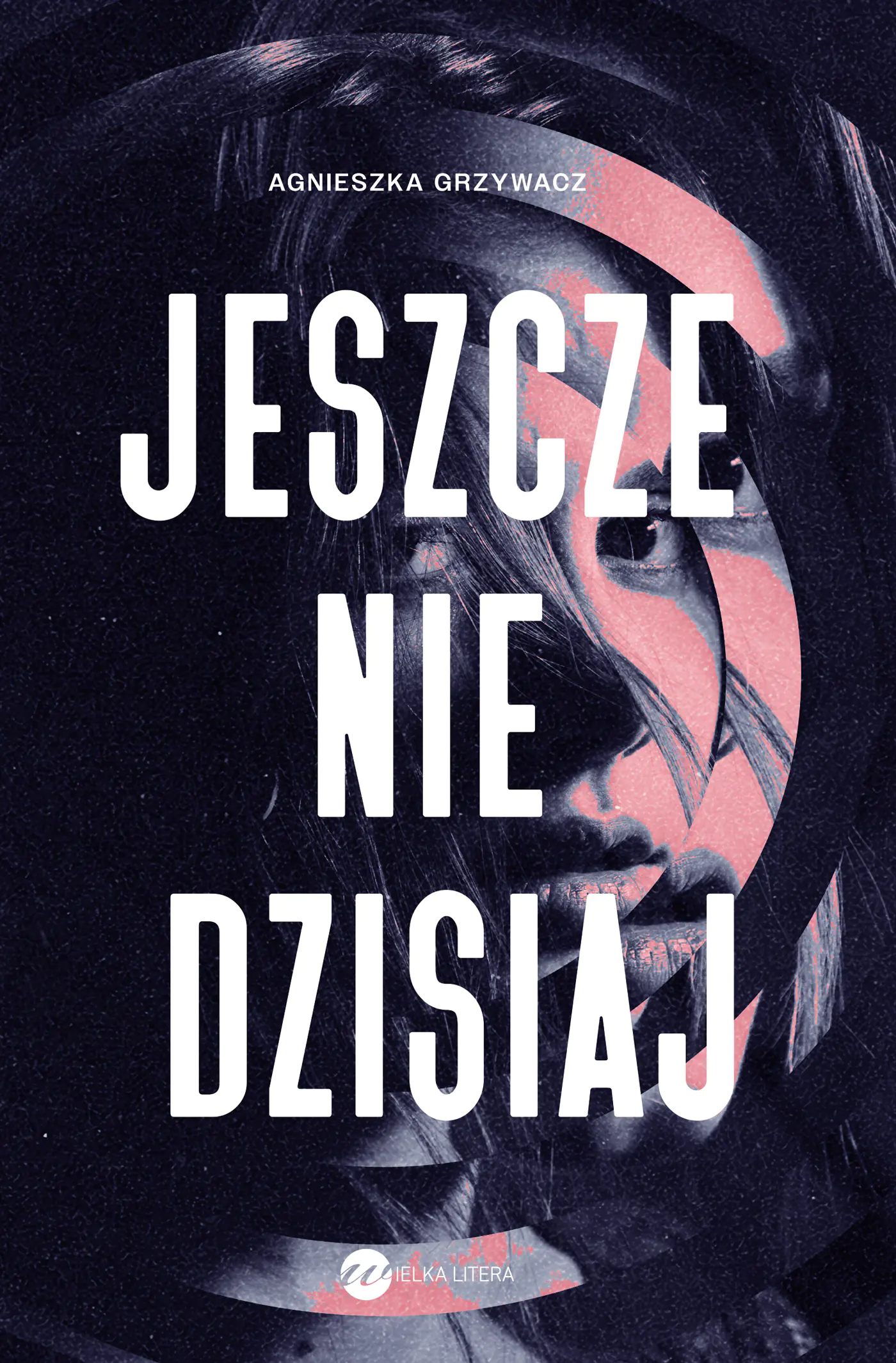 Książka - Jeszcze nie dzisiaj