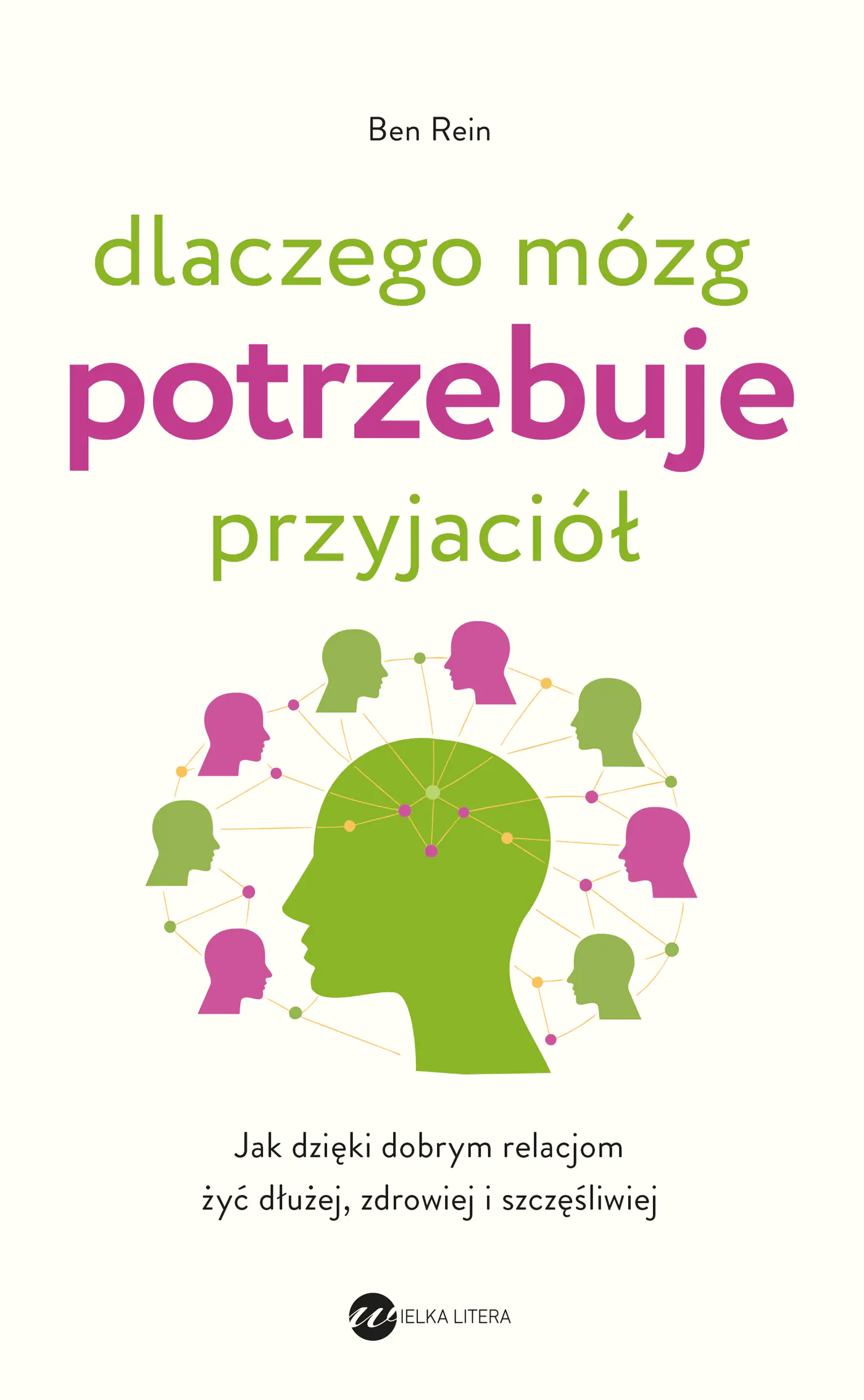 Książka - Dlaczego mózg potrzebuje przyjaciół