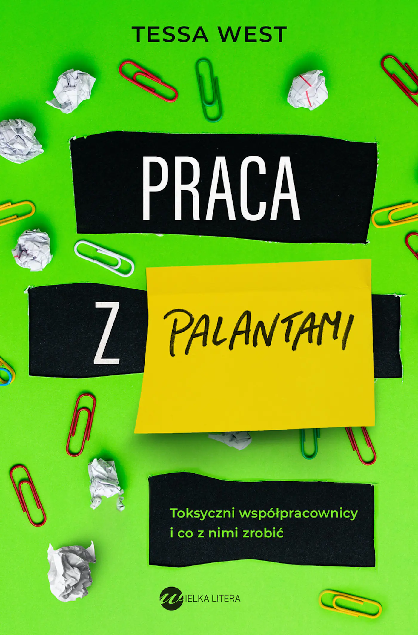 Książka - Praca z palantami. Toksyczni współpracownicy i co z nimi zrobić