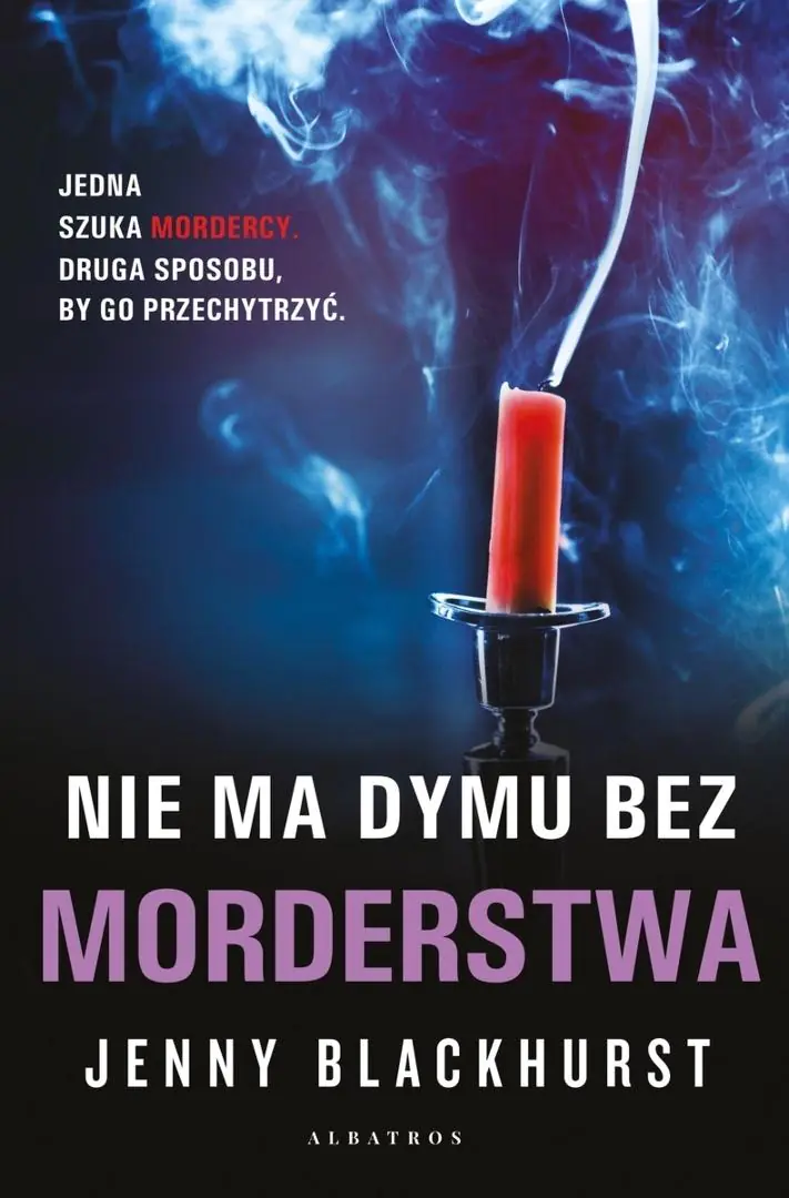 Książka - Nie ma dymu bez morderstwa. Niemożliwe zbrodnie. Tom 2