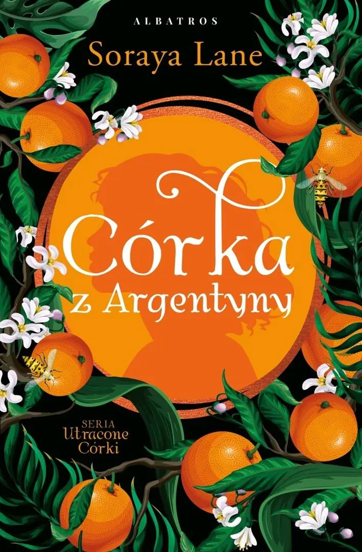 Książka - Córka z Argentyny. Utracone córki. Tom 6