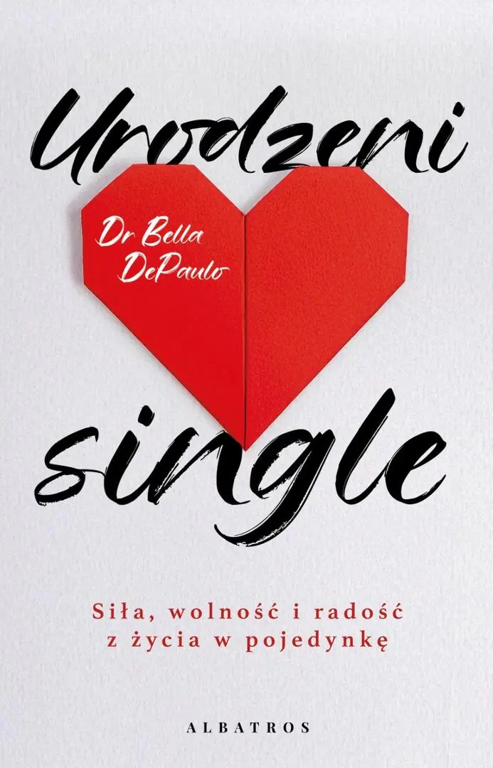Książka - Urodzeni single. Siła, wolność i radość z życia w pojedynkę