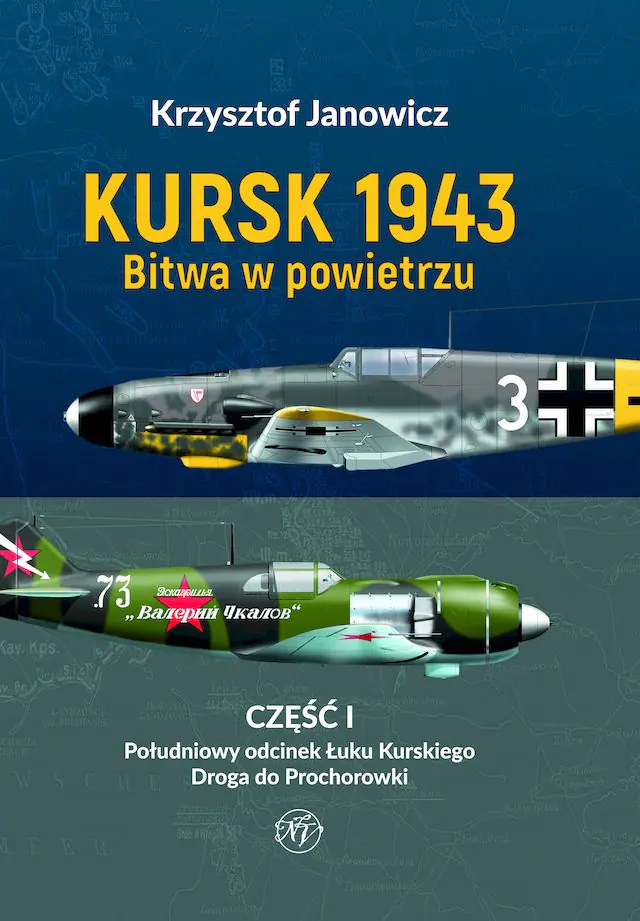Książka - Kursk 1943. Bitwa w powietrzu. Część 1