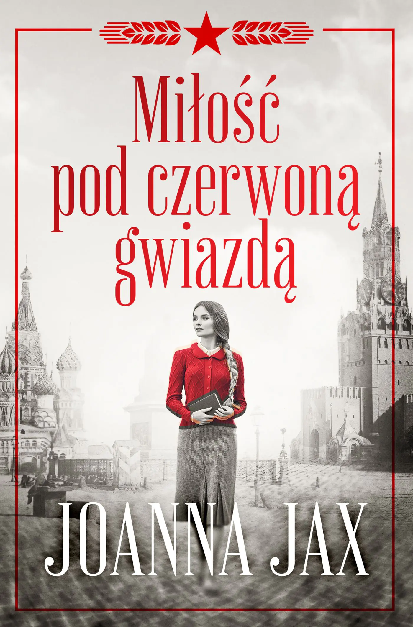 Książka - Miłość pod czerwoną gwiazdą