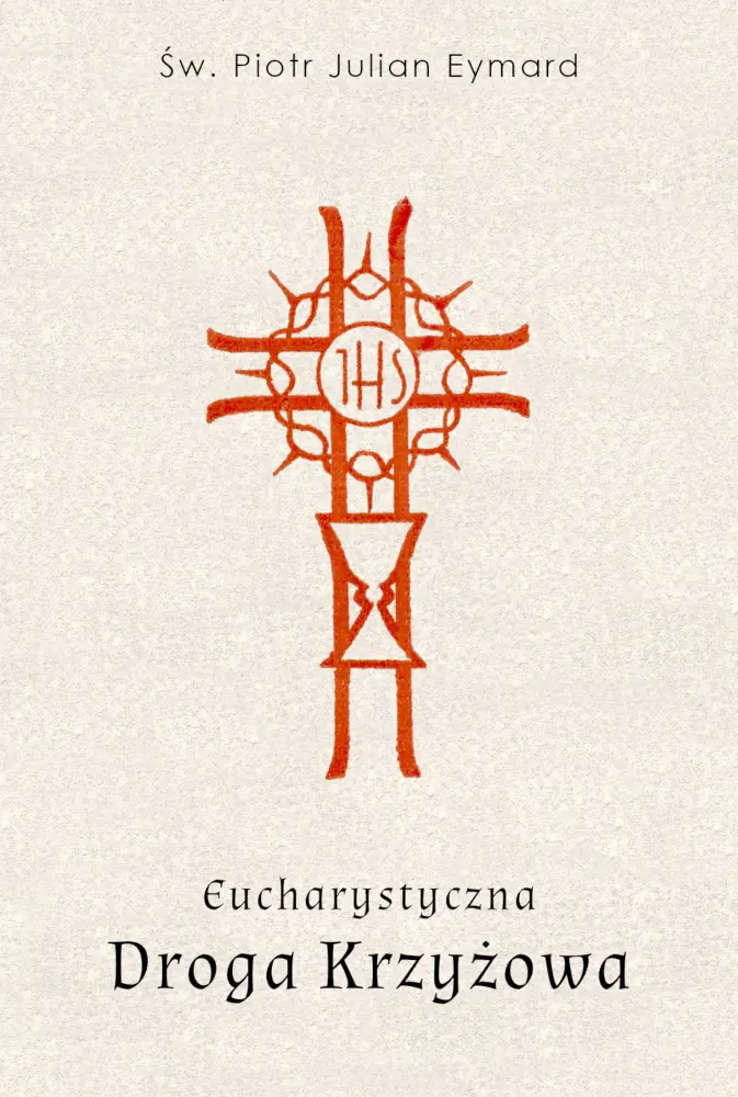 Książka - Eucharystyczna Droga Krzyżowa