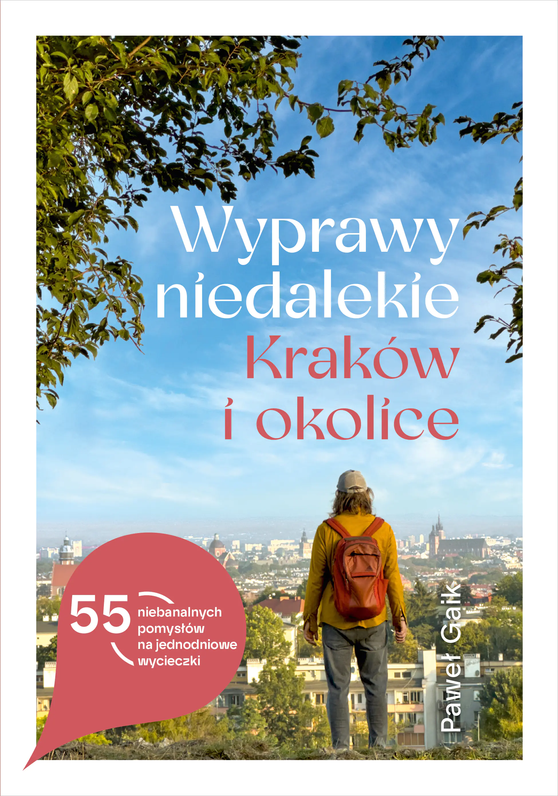 Książka - Wyprawy niedalekie. Kraków i okolice