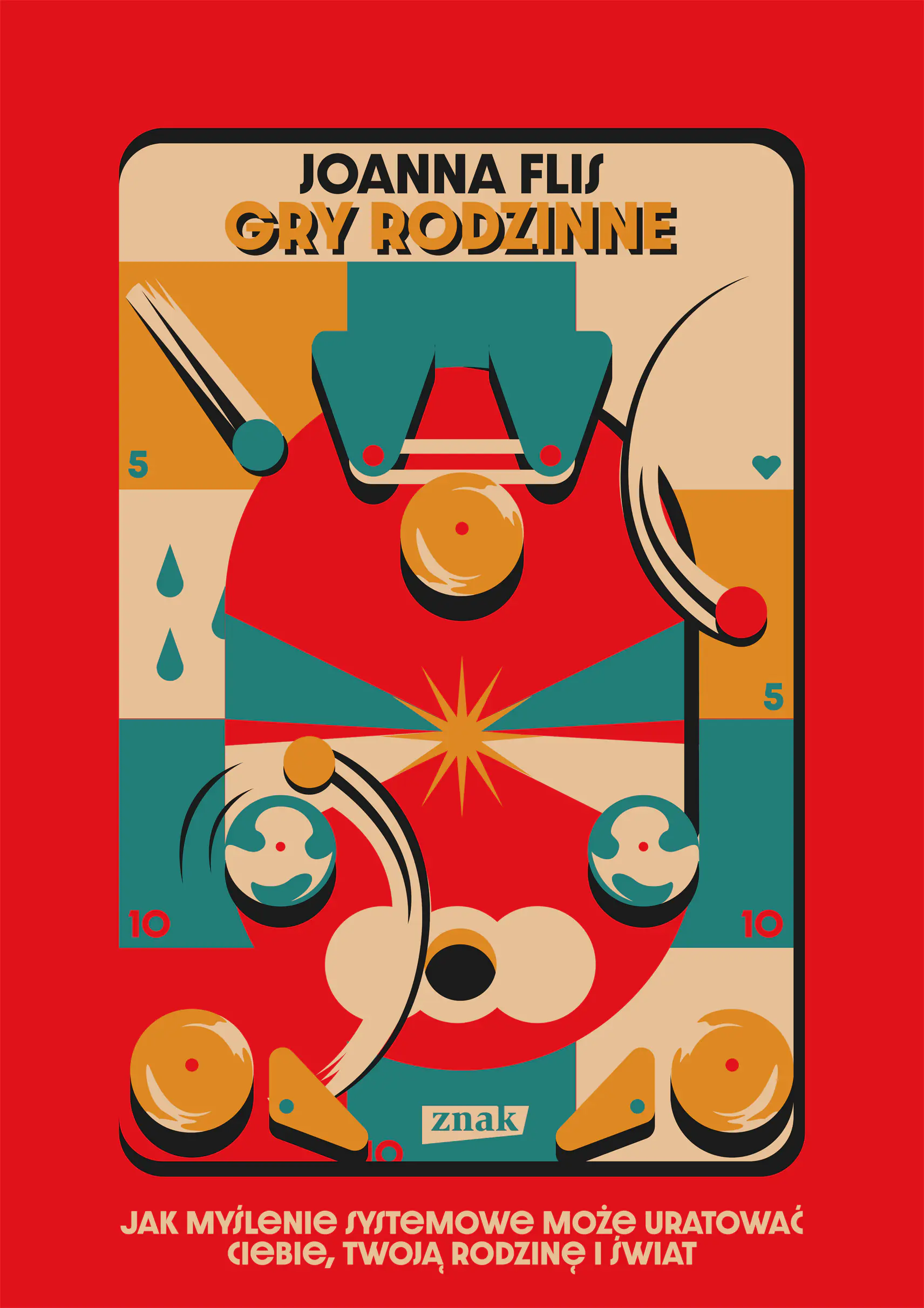 Książka - Gry rodzinne. Jak myślenie systemowe może uratować ciebie, twoją rodzinę i świat