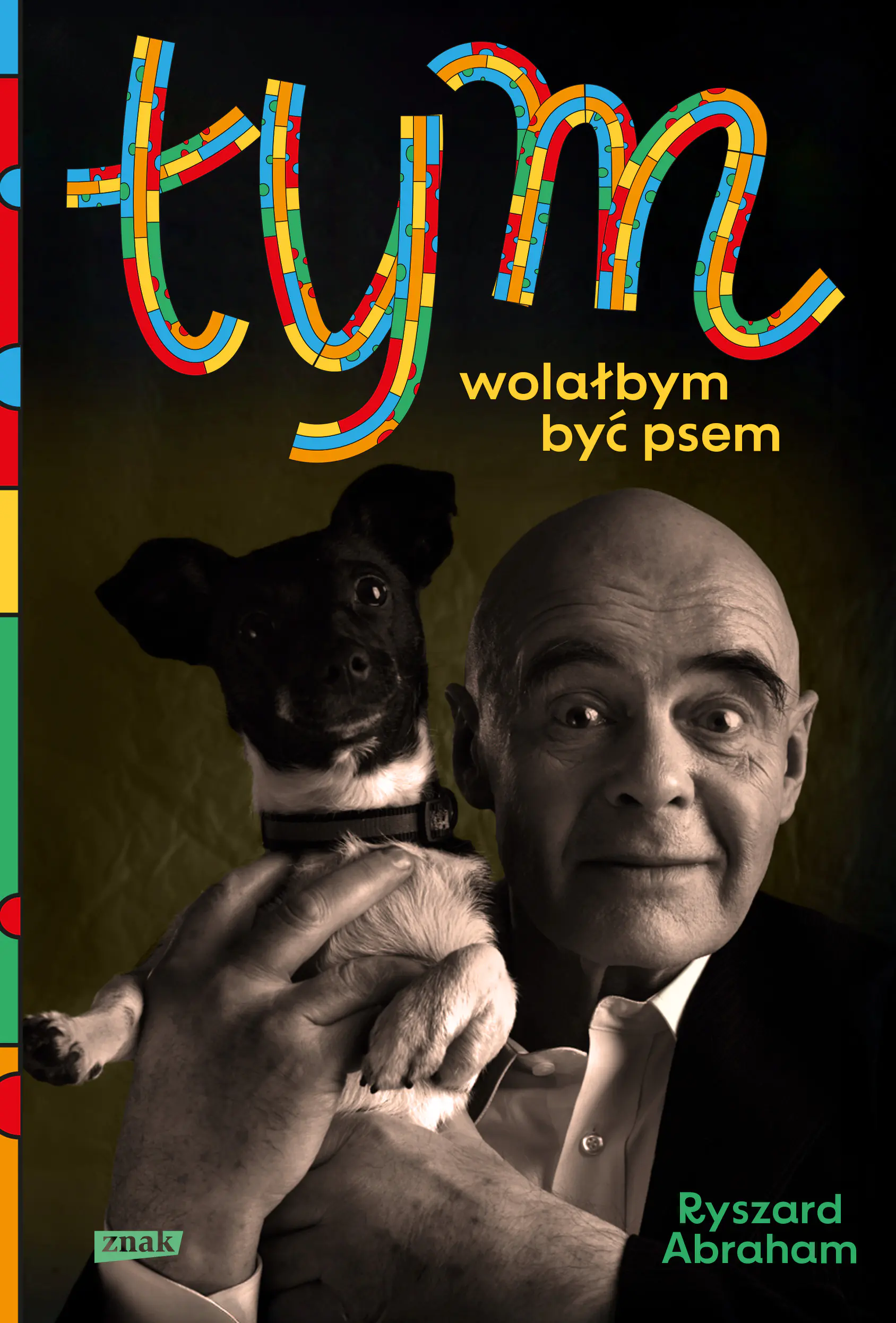 Książka - Tym. Wolałbym być psem