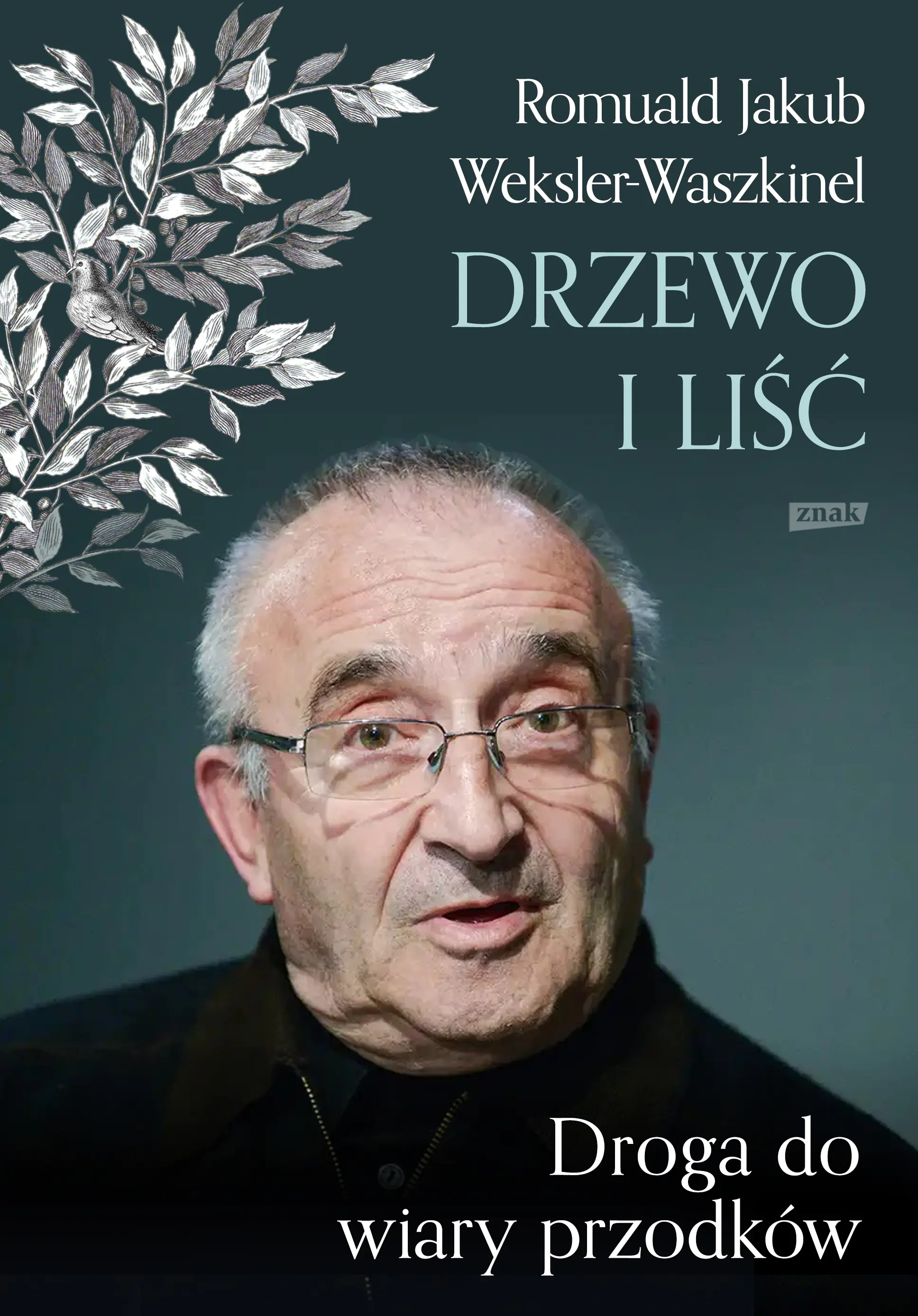 Książka - Liść i drzewo. Powrót do wiary przodków