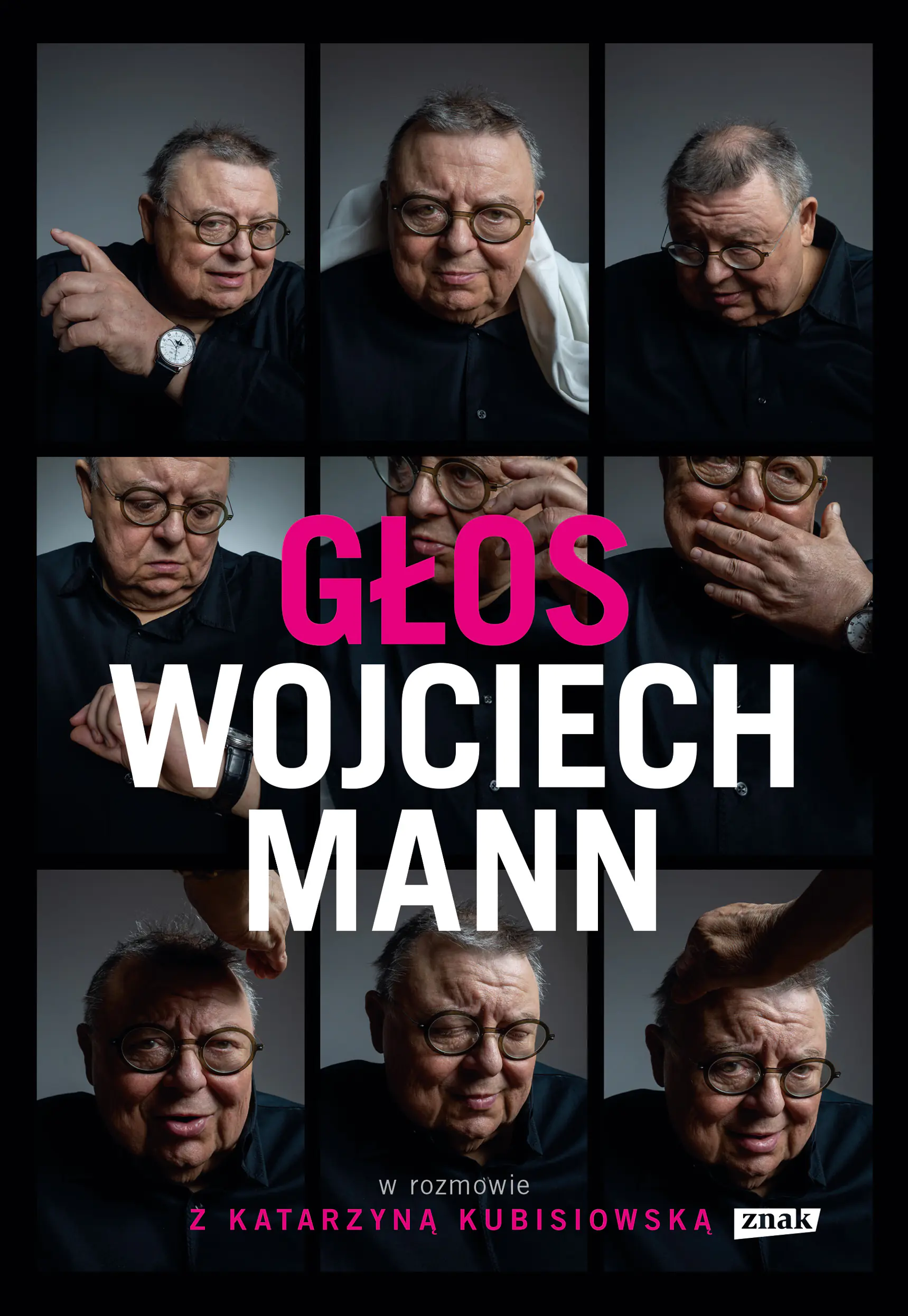 Książka - Głos. Wojciech Mann w rozmowie z K. Kubisiowską