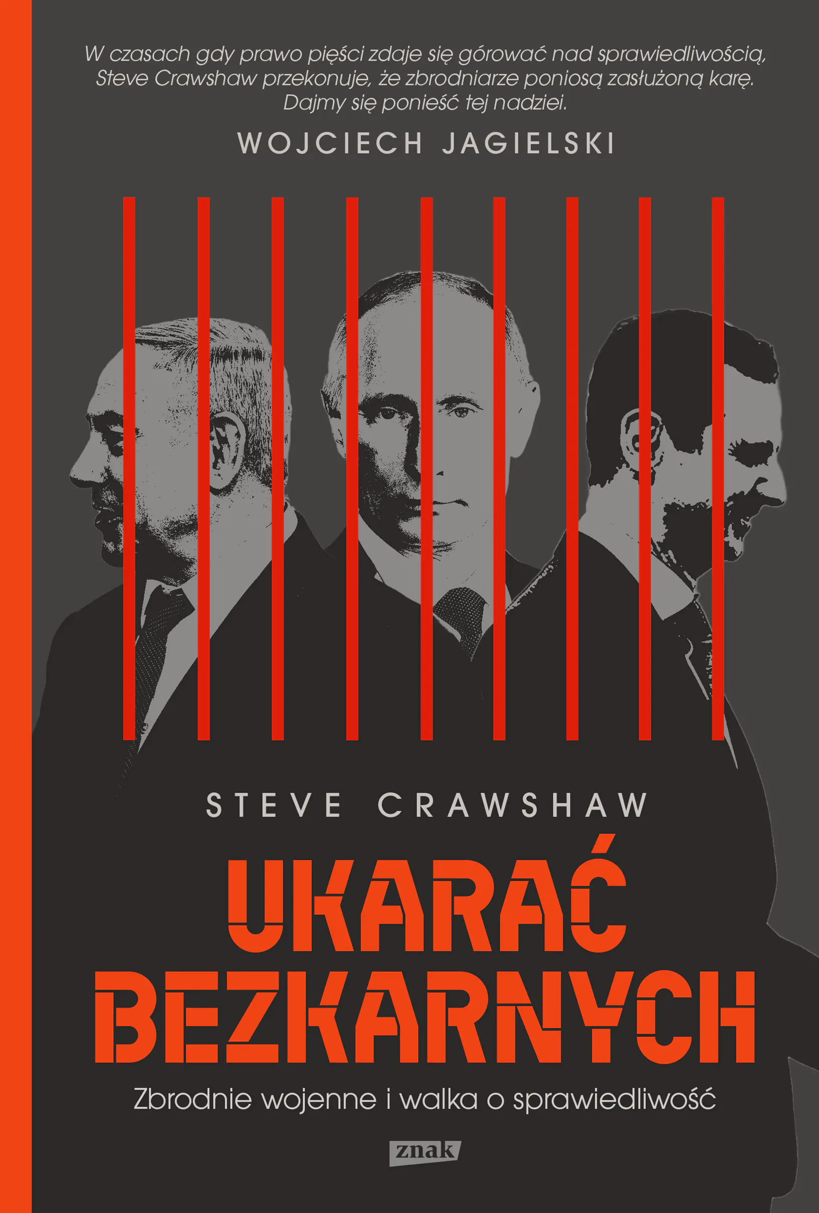 Książka - Ukarać bezkarnych. Zbrodnie wojenne i walka o sprawiedliwość
