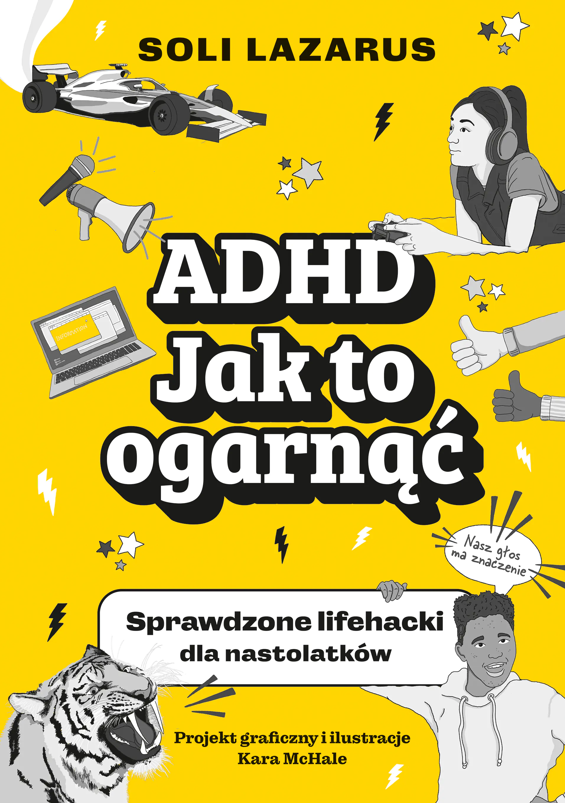 Książka - ADHD. Jak to ogarnąć. Sprawdzone lifehacki dla nastolatków