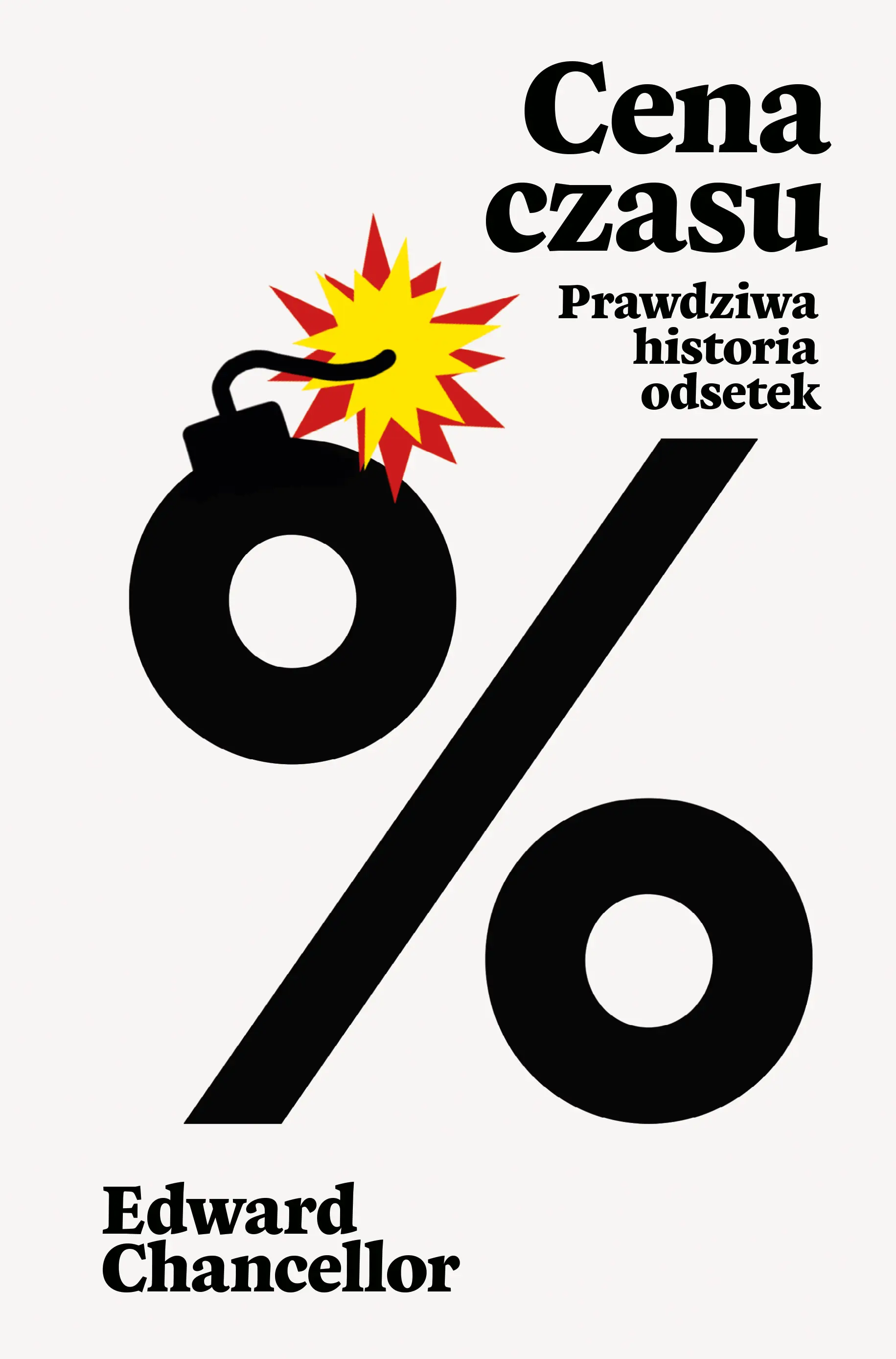 Książka - Cena czasu. Prawdziwa historia odsetek