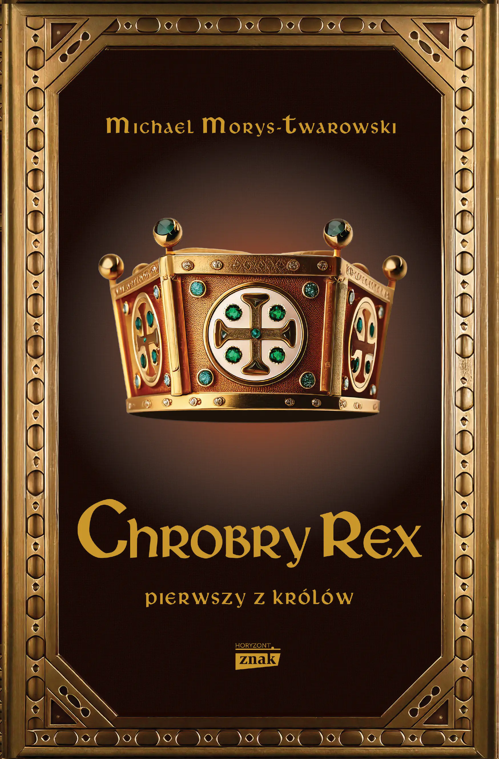 Książka - Chrobry Rex. Pierwszy z królów