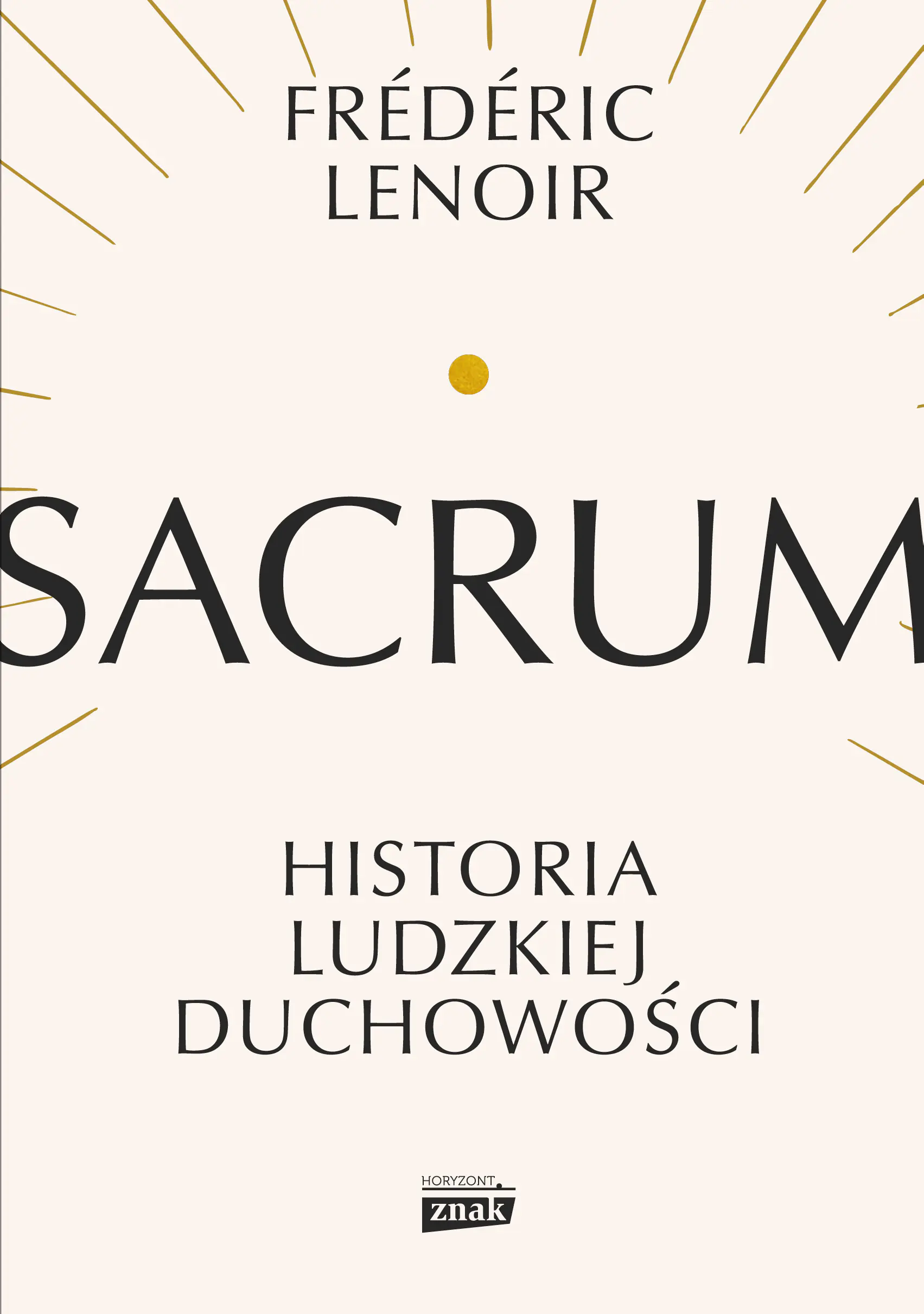 Książka - Sacrum. Historia ludzkiej duchowości