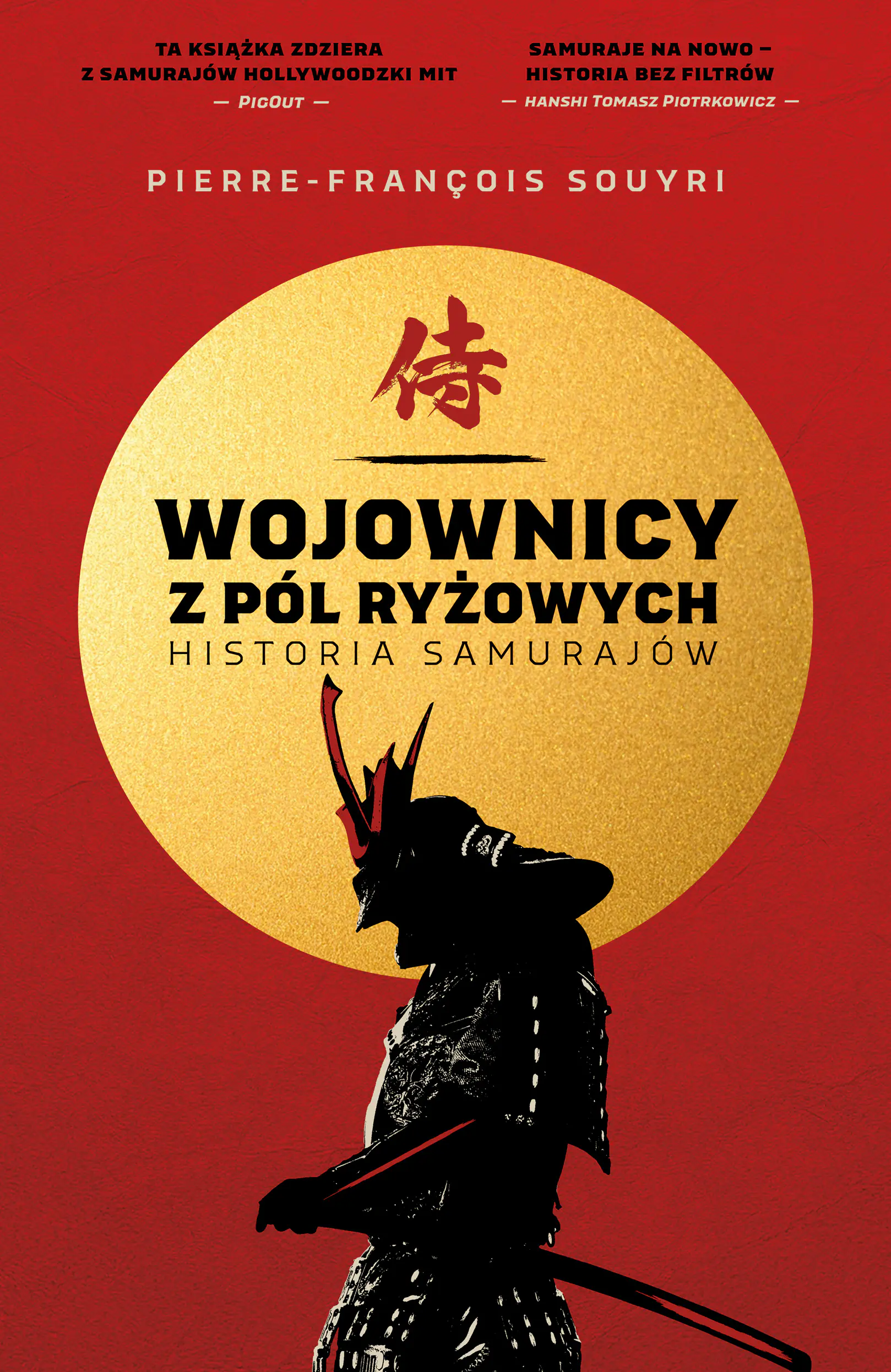 Książka - Wojownicy z pól ryżowych. Historia samurajów