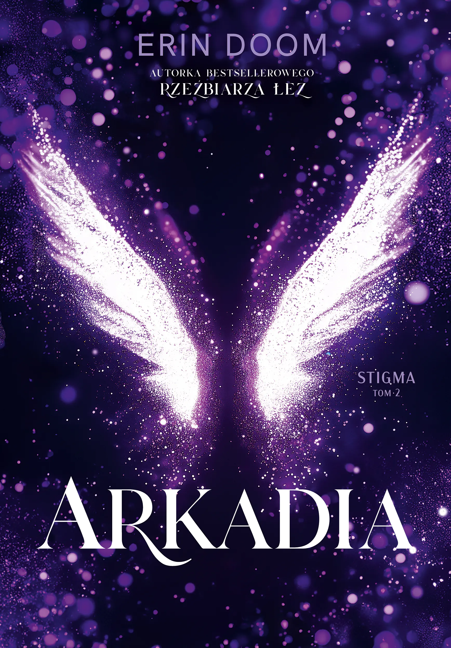 Książka - Arkadia. Stigma. Tom 2 (barwione brzegi)