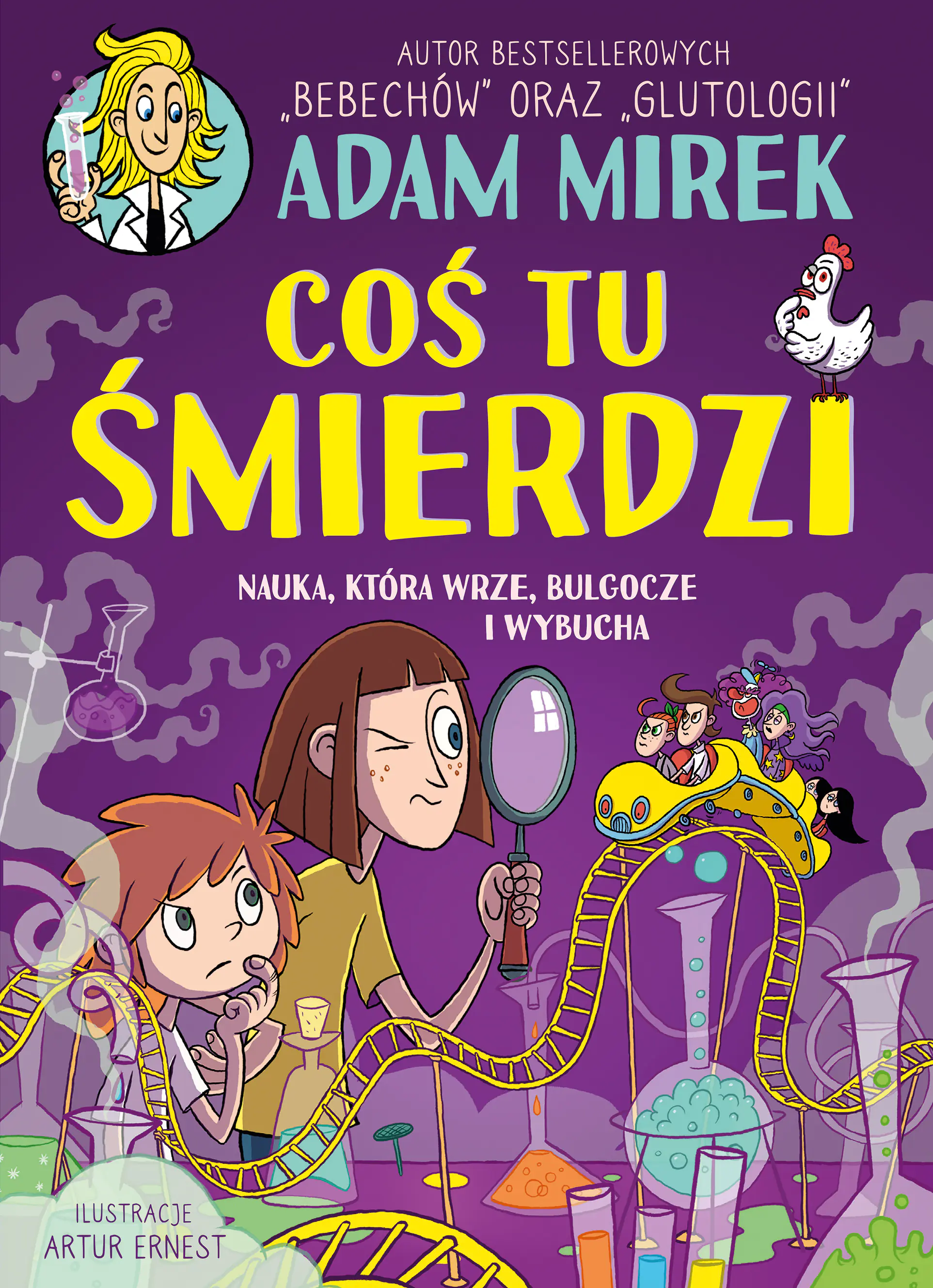 Książka - Coś tu śmierdzi. Nauka, która wrze, bulgocze i wybucha