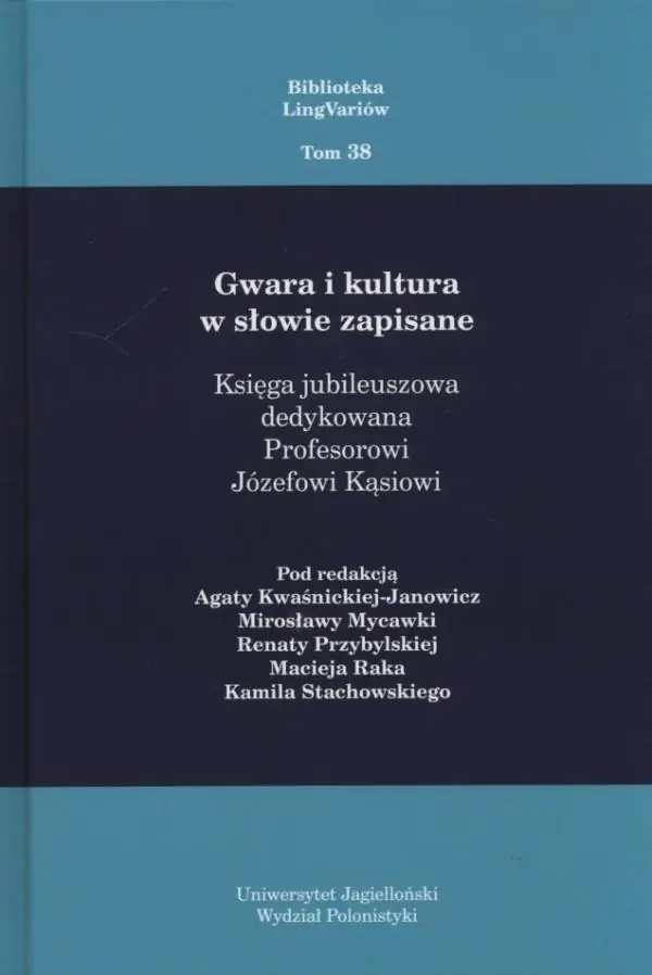Książka - Gwara i kultura w słowie zapisane