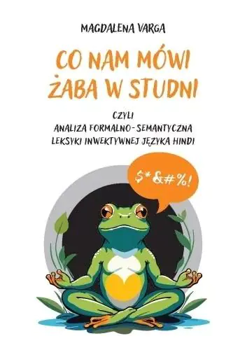 Książka - Co nam mówi żaba w studni
