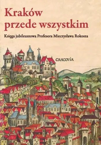 Książka - Kraków przede wszystkim