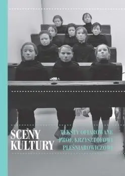Książka - Sceny kultury. Teksty ofiarowane...